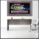 FEAR OF THE LORD THE BEGINNING OF KNOWLEDGE  Ultimate Power Acrylic Frame  GWANCHOR10401  