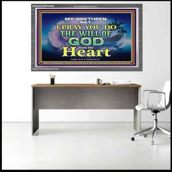 DO THE WILL OF GOD FROM THE HEART  Unique Scriptural Acrylic Frame  GWANCHOR10426  