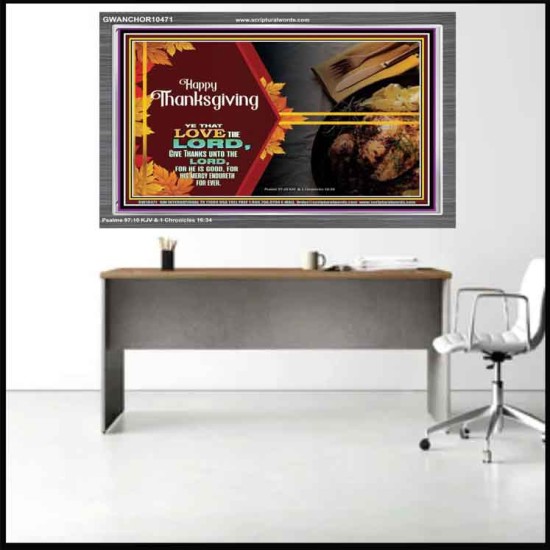 THE LORD IS GOOD HIS MERCY ENDURETH FOR EVER  Contemporary Christian Wall Art  GWANCHOR10471  