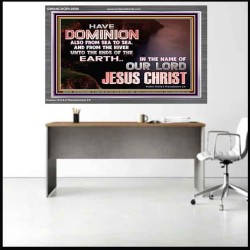 HAVE EVERLASTING DOMINION  Scripture Art Prints  GWANCHOR10509  "33X25"