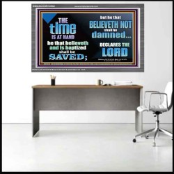 THE TIME IS AT HAND  Ultimate Power Acrylic Frame  GWANCHOR10532  "33X25"