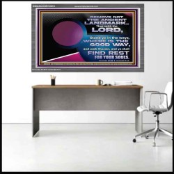 REMOVE NOT THE ANCIENT LANDMARK  Unique Bible Verse Acrylic Frame  GWANCHOR10619  "33X25"