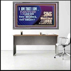 I AM THAT I AM GREAT AND MIGHTY GOD  Bible Verse for Home Acrylic Frame  GWANCHOR10625  "33X25"