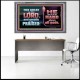 THE LORD IS TO BE FEARED ABOVE ALL GODS  Righteous Living Christian Acrylic Frame  GWANCHOR10666  