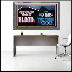 AND HIS NAME IS CALLED THE WORD OF GOD  Righteous Living Christian Acrylic Frame  GWANCHOR10684  