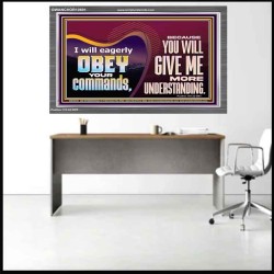 EAGERLY OBEY COMMANDMENT OF THE LORD  Unique Power Bible Acrylic Frame  GWANCHOR10691  "33X25"