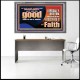 DO GOOD UNTO ALL MEN ESPECIALLY THE HOUSEHOLD OF FAITH  Church Acrylic Frame  GWANCHOR10707  