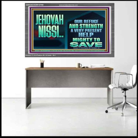 JEHOVAH NISSI A VERY PRESENT HELP  Sanctuary Wall Acrylic Frame  GWANCHOR10709  