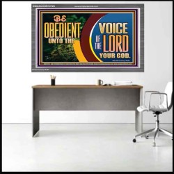 BE OBEDIENT UNTO THE VOICE OF THE LORD OUR GOD  Bible Verse Art Prints  GWANCHOR10726  "33X25"