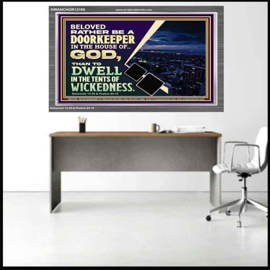 BELOVED RATHER BE A DOORKEEPER IN THE HOUSE OF GOD  Bible Verse Acrylic Frame  GWANCHOR12105  
