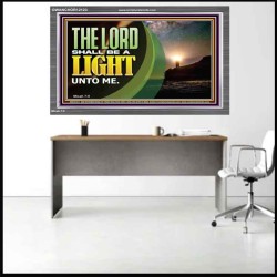 THE LORD SHALL BE A LIGHT UNTO ME  Custom Wall Art  GWANCHOR12123  "33X25"