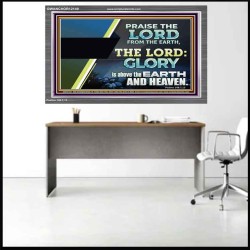 PRAISE THE LORD FROM THE EARTH  Unique Bible Verse Acrylic Frame  GWANCHOR12149  "33X25"