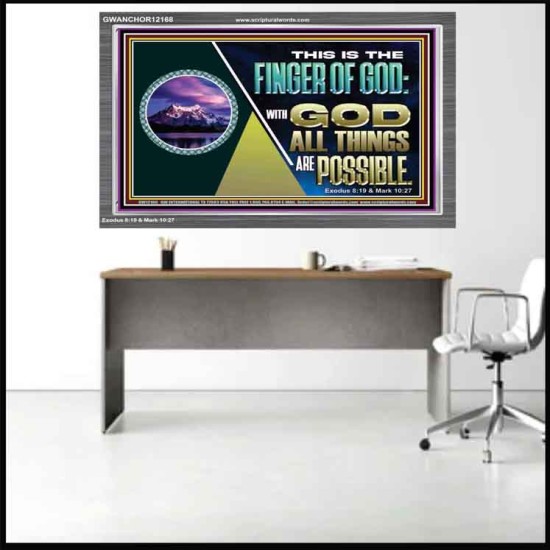 THIS IS THE FINGER OF GOD WITH GOD ALL THINGS ARE POSSIBLE  Bible Verse Wall Art  GWANCHOR12168  