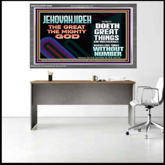 JEHOVAH JIREH GREAT AND MIGHTY GOD  Scriptures Décor Wall Art  GWANCHOR12696  