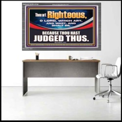 THOU ART RIGHTEOUS O LORD  Christian Acrylic Frame Wall Art  GWANCHOR12702  "33X25"