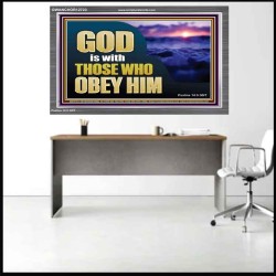 GOD IS WITH THOSE WHO OBEY HIM  Scripture Art Prints Acrylic Frame  GWANCHOR12723  "33X25"