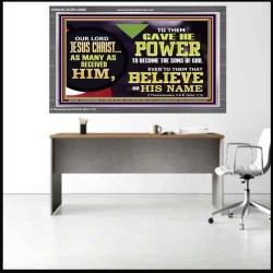 POWER TO BECOME THE SONS OF GOD  Eternal Power Picture  GWANCHOR12989  "33X25"