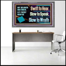 SWIFT TO HEAR SLOW TO SPEAK SLOW TO WRATH  Church Decor Acrylic Frame  GWANCHOR13054  "33X25"