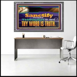 SANCTIFY THEM THROUGH THY TRUTH THY WORD IS TRUTH  Church Office Acrylic Frame  GWANCHOR13081  