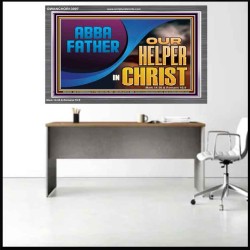 ABBA FATHER OUR HELPER IN CHRIST  Religious Wall Art   GWANCHOR13097  "33X25"