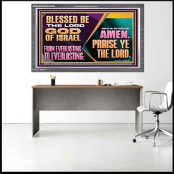 LET ALL THE PEOPLE SAY PRAISE THE LORD HALLELUJAH  Art & Wall Décor Acrylic Frame  GWANCHOR13128  "33X25"
