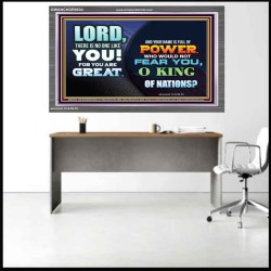 A NAME FULL OF GREAT POWER  Ultimate Power Acrylic Frame  GWANCHOR9533  "33X25"