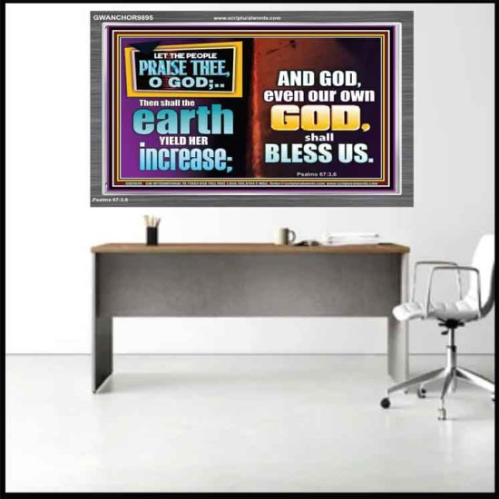 THE EARTH SHALL YIELD HER INCREASE FOR YOU  Inspirational Bible Verses Acrylic Frame  GWANCHOR9895  