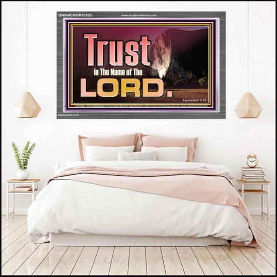 TRUST IN THE NAME OF THE LORD  Unique Scriptural ArtWork  GWANCHOR10303  