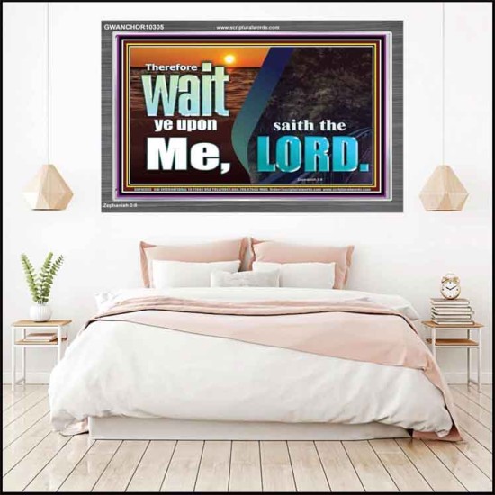 WAIT YE UPON ME SAITH THE LORD  Custom Biblical Paintings  GWANCHOR10305  