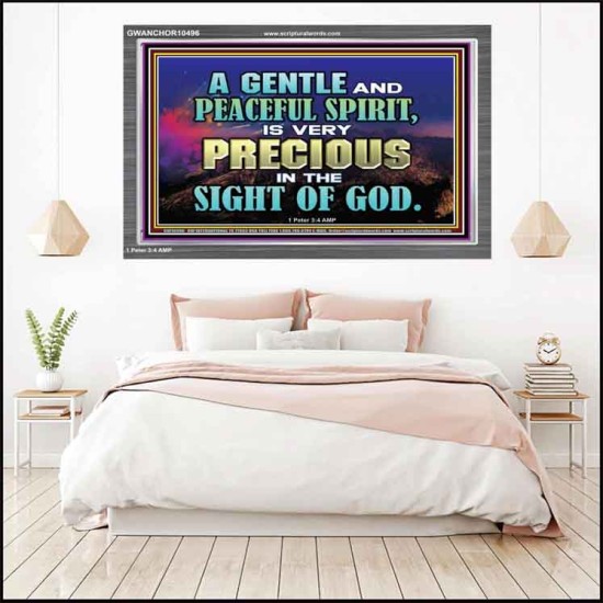 GENTLE AND PEACEFUL SPIRIT VERY PRECIOUS IN GOD SIGHT  Bible Verses to Encourage  Acrylic Frame  GWANCHOR10496  