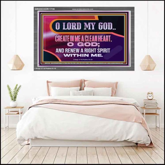 CREATE IN ME A CLEAN HEART O GOD  Bible Verses Acrylic Frame  GWANCHOR11739  