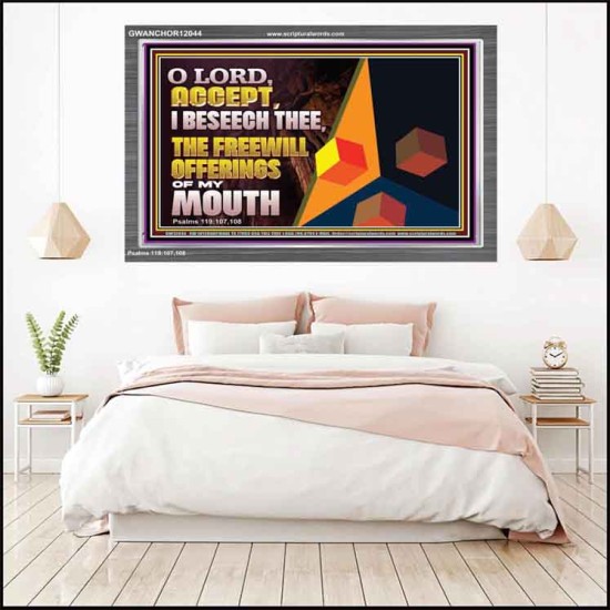 ACCEPT THE FREEWILL OFFERINGS OF MY MOUTH  Bible Verse Acrylic Frame  GWANCHOR12044  