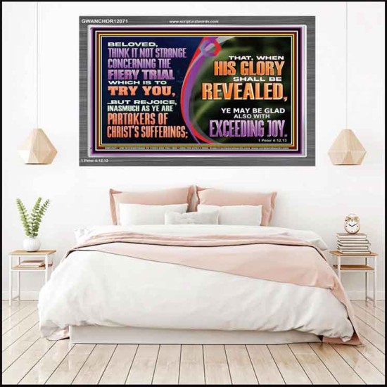 THINK IT NOT STRANGE CONCERNING THE FIERY TRIAL WHICH IS TO TRY YOU  Modern Christian Wall Décor Acrylic Frame  GWANCHOR12071  