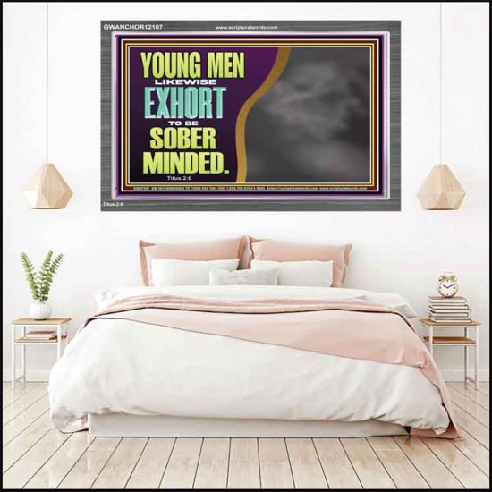 YOUNG MEN BE SOBER MINDED  Wall & Art Décor  GWANCHOR12107  