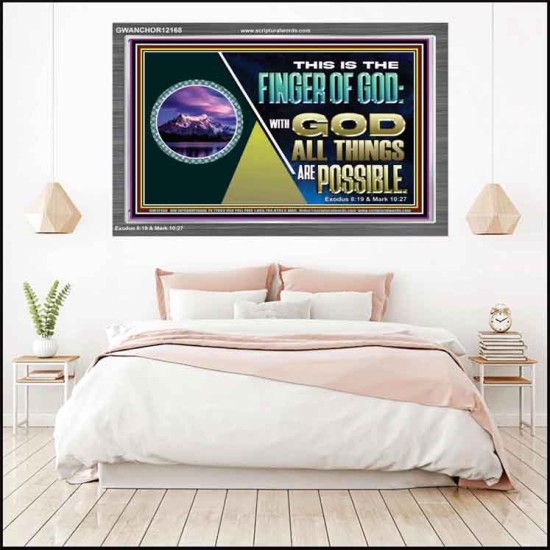 THIS IS THE FINGER OF GOD WITH GOD ALL THINGS ARE POSSIBLE  Bible Verse Wall Art  GWANCHOR12168  