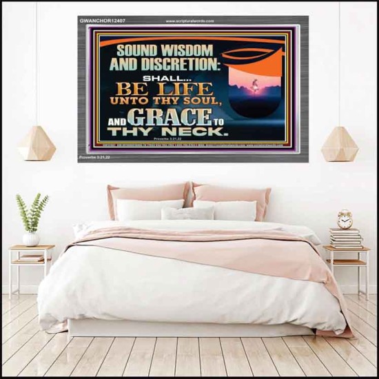 SOUND WISDOM AND DISCRETION SHALL BE LIFE UNTO THY SOUL  Children Room Wall Acrylic Frame  GWANCHOR12407  