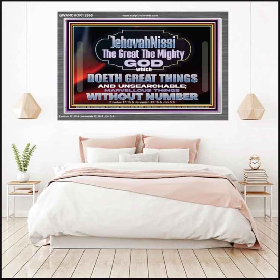 JEHOVAH NISSI THE GREAT THE MIGHTY GOD  Scriptural Décor Acrylic Frame  GWANCHOR12698  