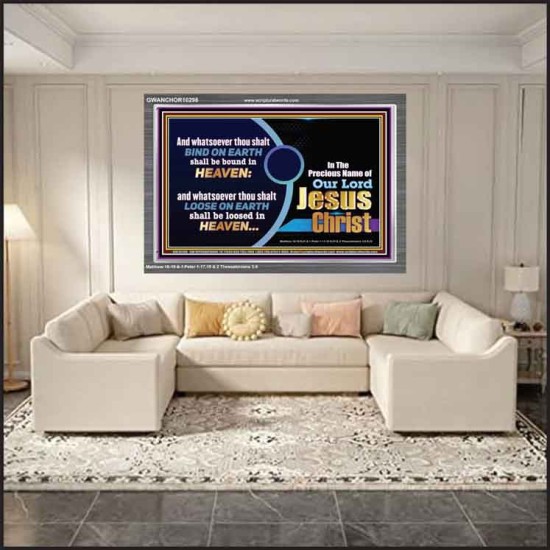 WHATSOEVER THOU SHALT BIND ON EARTH  Custom Wall Art  GWANCHOR10298  