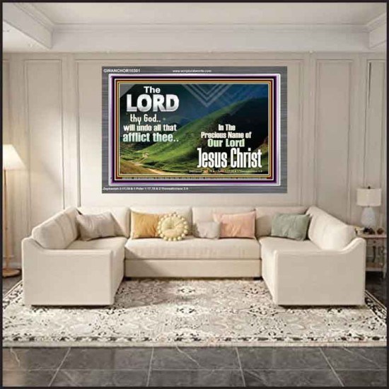 THE LORD WILL UNDO ALL THY AFFLICTIONS  Custom Wall Scriptural Art  GWANCHOR10301  