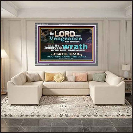 HATE EVIL YOU WHO LOVE THE LORD  Children Room Wall Acrylic Frame  GWANCHOR10378  