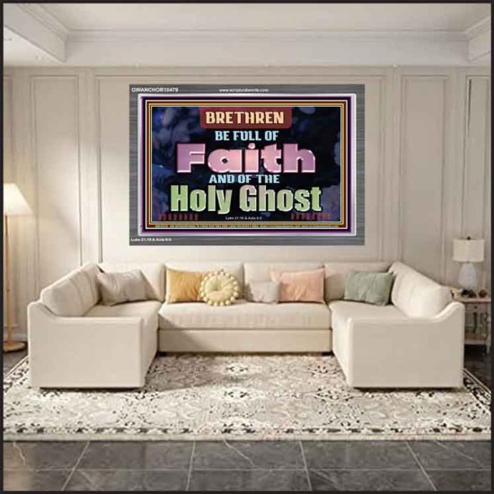 BE FULL OF FAITH AND THE SPIRIT OF THE LORD  Scriptural Portrait Acrylic Frame  GWANCHOR10479  