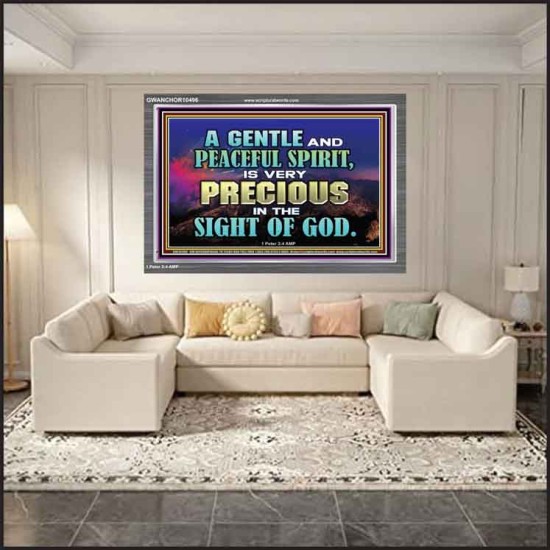 GENTLE AND PEACEFUL SPIRIT VERY PRECIOUS IN GOD SIGHT  Bible Verses to Encourage  Acrylic Frame  GWANCHOR10496  