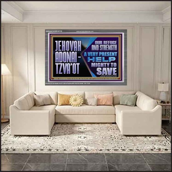 JEHOVAH ADONAI  TZVAOT OUR REFUGE AND STRENGTH  Ultimate Inspirational Wall Art Acrylic Frame  GWANCHOR10710  