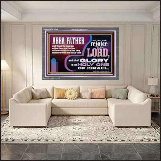 ABBA FATHER SHALL SCATTER ALL OUR ENEMIES AND WE SHALL REJOICE IN THE LORD  Bible Verses Acrylic Frame  GWANCHOR10740  