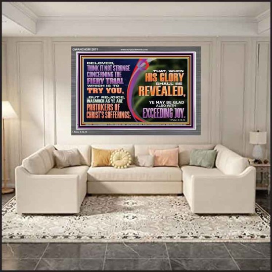 THINK IT NOT STRANGE CONCERNING THE FIERY TRIAL WHICH IS TO TRY YOU  Modern Christian Wall Décor Acrylic Frame  GWANCHOR12071  