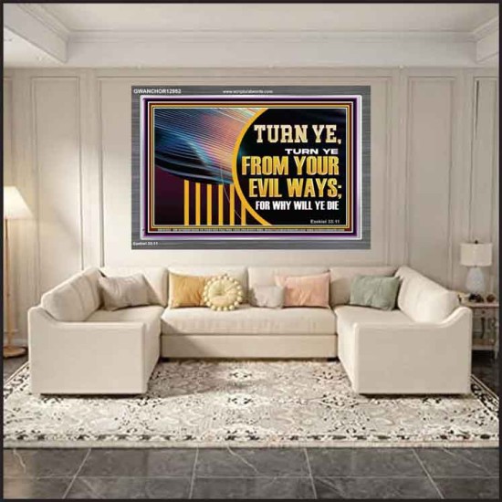 TURN FROM YOUR EVIL WAYS  Religious Wall Art   GWANCHOR12952  