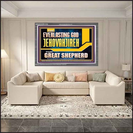 EVERLASTING GOD JEHOVAHJIREH THAT GREAT SHEPHERD  Scripture Art Prints  GWANCHOR13102  