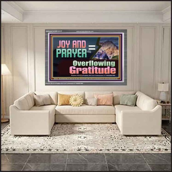 JOY AND PRAYER BRINGS OVERFLOWING GRATITUDE  Bible Verse Wall Art  GWANCHOR13117  