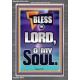 BLESS THE LORD O MY SOUL  Eternal Power Portrait  GWANCHOR10030  