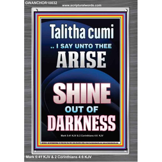 TALITHA CUMI ARISE SHINE OUT OF DARKNESS  Children Room Portrait  GWANCHOR10032  